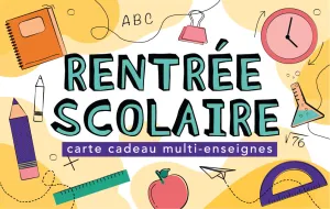 Carte cadeau Rentrée Scolaire